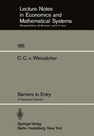 Carte Barriers to Entry C. C. V. Weizsacker