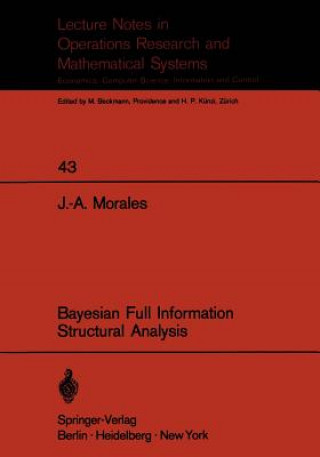 Kniha Bayesian Full Information Structrual Analysis Juan Antonio Morales