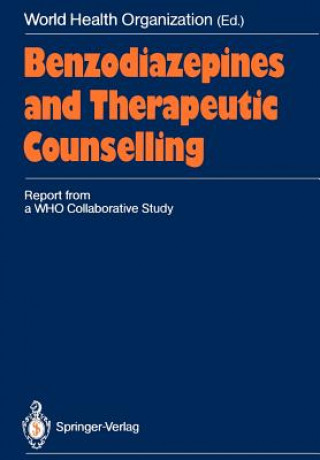 Könyv Benzodiazepines and Therapeutic Counselling World Health Organization