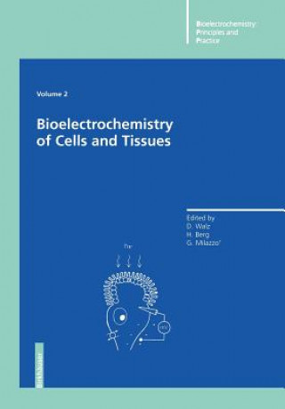 Книга Bioelectrochemistry of Cells and Tissues Hermann Berg