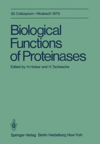 Carte Biological Functions of Proteinases H. Holzer