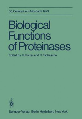 Knjiga Biological Functions of Proteinases H. Holzer