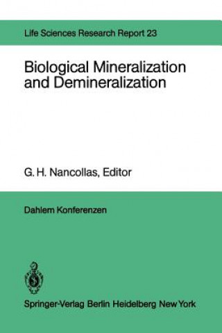 Carte Biological Mineralization and Demineralization G. H. Nancollas