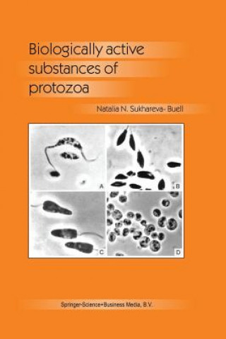 Könyv Biologically Active Substances of Protozoa Natalia N. Sukhareva-Buell