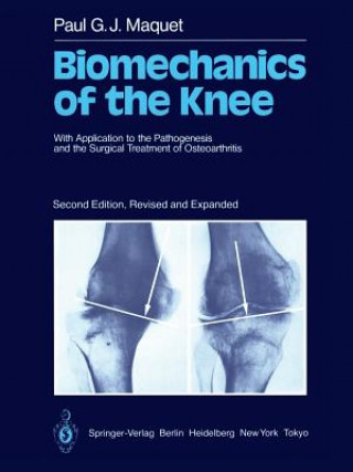 Könyv Biomechanics of the Knee P. G. J. Maquet