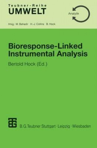 Книга Bioresponse-Linked Instrumental Analysis Bertold Hock