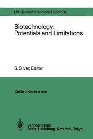 Kniha Biotechnology: Potentials and Limitations S. Silver