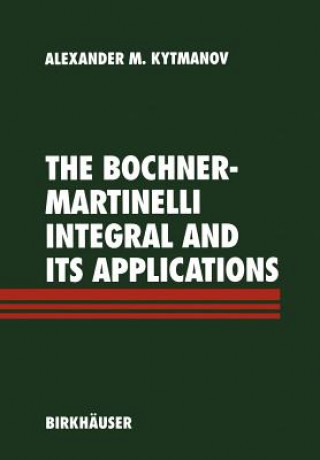 Kniha Bochner-Martinelli Integral and Its Applications Alexander Kytmanov