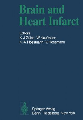 Kniha Brain and Heart Infarct Konstantin-A. Hossmann