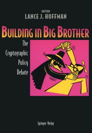 Книга Building in Big Brother Lance J. Hoffman