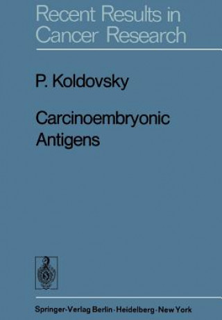 Książka Carcinoembryonic Antigens P. Koldovsky