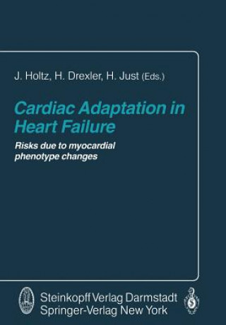 Carte Cardiac Adaptation in Heart Failure J. Holtz