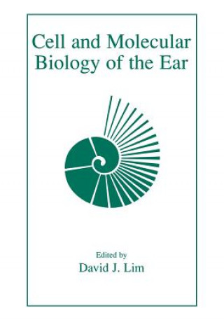 Könyv Cell and Molecular Biology of the Ear David J. Lim