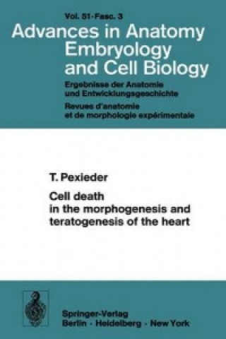 Könyv Cell death in the morphogenesis and teratogenesis of the heart Tomas Pexieder