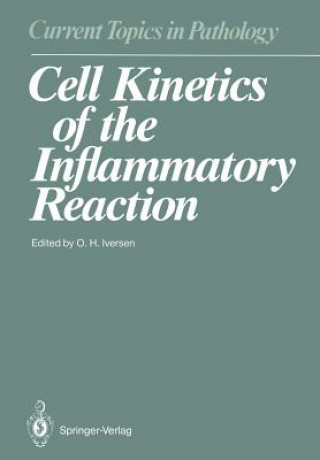 Carte Cell Kinetics of the Inflammatory Reaction Olav H. Iversen