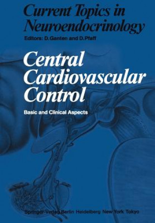 Könyv Central Cardiovascular Control D. Ganten