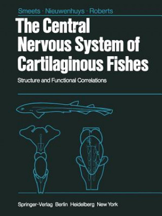 Książka Central Nervous System of Cartilaginous Fishes B.L. Roberts