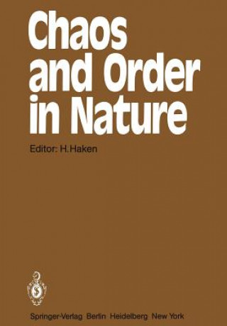 Könyv Chaos and Order in Nature Hermann Haken