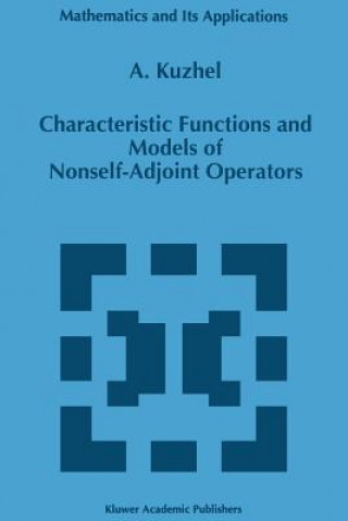 Carte Characteristic Functions and Models of Nonself-Adjoint Operators A. Kuzhel