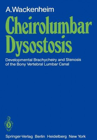 Kniha Cheirolumbar Dysostosis A. Wackenheim