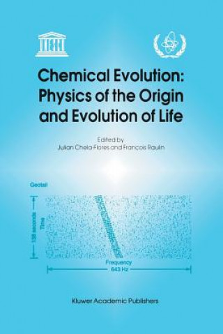 Carte Chemical Evolution: Physics of the Origin and Evolution of Life Julian Chela-Flores