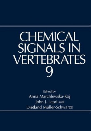 Książka Chemical Signals in Vertebrates 9 John J. Lepri