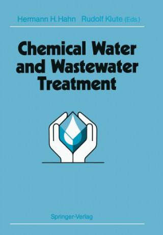 Kniha Chemical Water and Wastewater Treatment Hermann H. Hahn