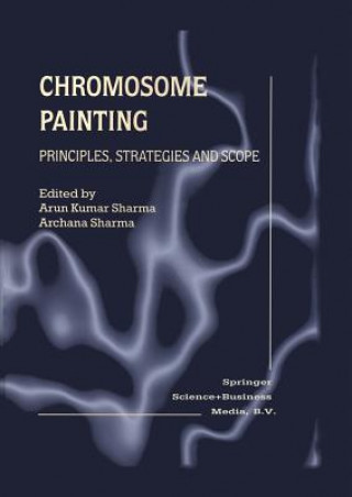 Kniha Chromosome Painting Archana Sharma