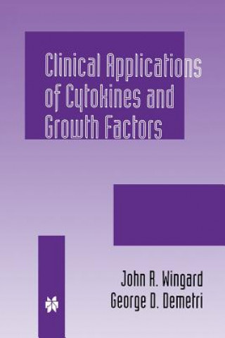 Livre Clinical Applications of Cytokines and Growth Factors George D. Demetri