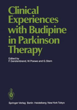 Carte Clinical Experiences with Budipine in Parkinson Therapy F. Gerstenbrand