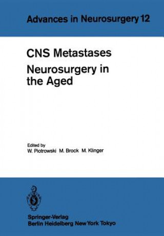 Kniha CNS Metastases Neurosurgery in the Aged Mario Brock