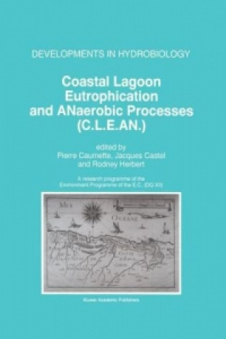 Książka Coastal Lagoon Eutrophication and ANaerobic Processes (C.L.E.AN.) Jacques Castel