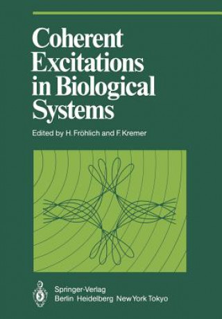 Könyv Coherent Excitations in Biological Systems H. Fröhlich