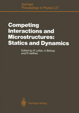 Kniha Competing Interactions and Microstructures: Statics and Dynamics Alan Bishop