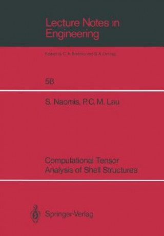 Książka Computational Tensor Analysis of Shell Structures Paul C.M. Lau