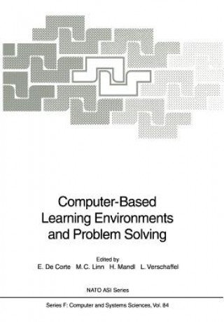 Könyv Computer-Based Learning Environments and Problem Solving Erik De Corte