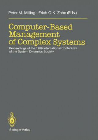 Book Computer-Based Management of Complex Systems Peter M. Milling