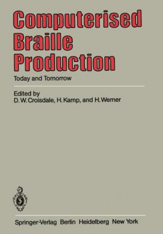 Buch Computerised Braille Production D. W. Croisdale