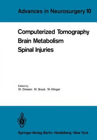 Kniha Computerized Tomography Brain Metabolism Spinal Injuries Mario Brock