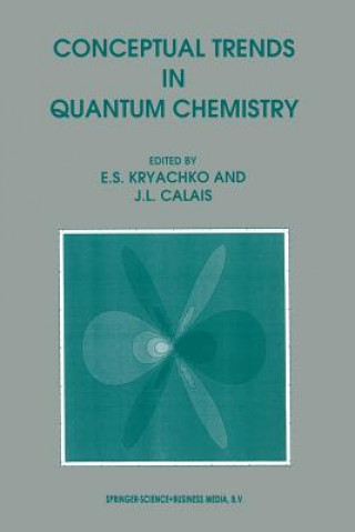 Carte Conceptual Trends in Quantum Chemistry Eugene S. Kryachko