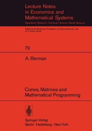 Carte Cones, Matrices and Mathematical Programming Abraham Berman
