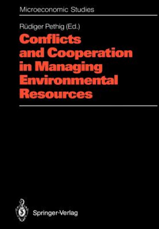 Könyv Conflicts and Cooperation in Managing Environmental Resources Rüdiger Pethig