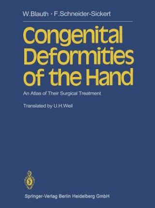 Książka Congenital Deformities of the Hand F. Schneider-Sickert