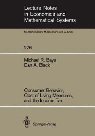 Книга Consumer Behavior, Cost of Living Measures, and the Income Tax Dan A. Black