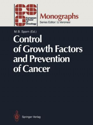Könyv Control of Growth Factors and Prevention of Cancer Michael B. Sporn