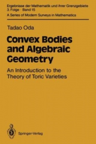 Kniha Convex Bodies and Algebraic Geometry Oda Tadao