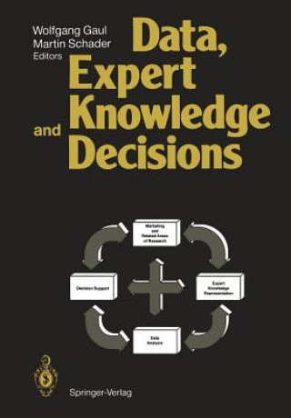 Книга Data, Expert Knowledge and Decisions Wolfgang A. Gaul