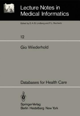 Könyv Databases for Health Care Gio Wiederhold