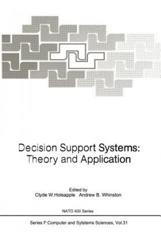 Livre Decision Support Systems: Theory and Application Clyde W. Holsapple