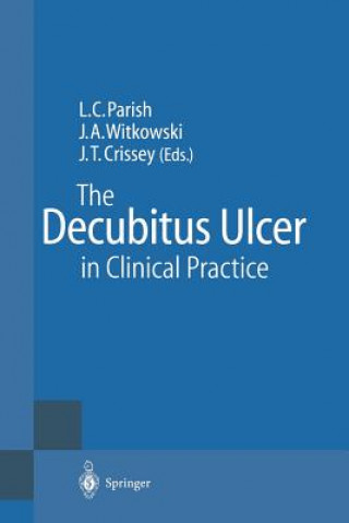 Kniha Decubitus Ulcer in Clinical Practice John T. Crissey